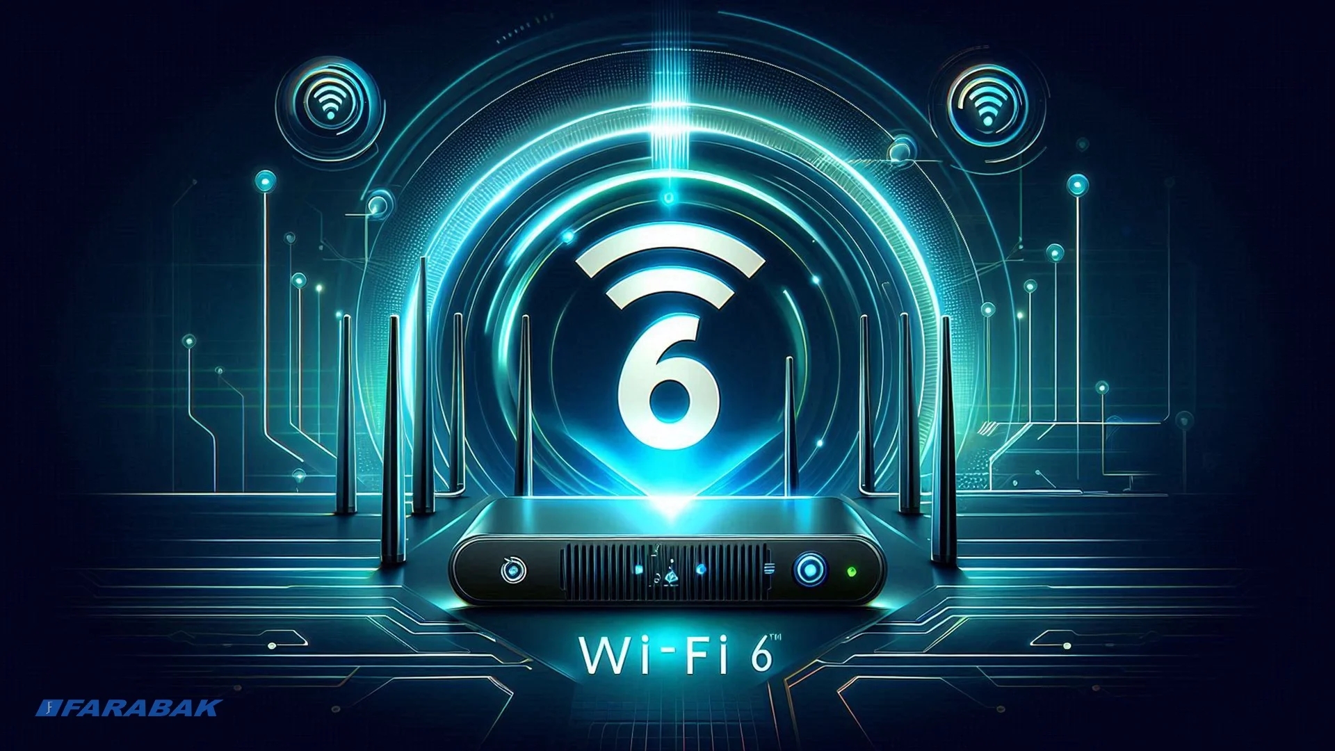 گام به عصر جدید با فناوری Wi-Fi 6